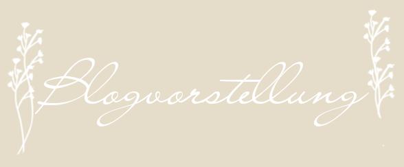 Blogvorstellung gefällig?